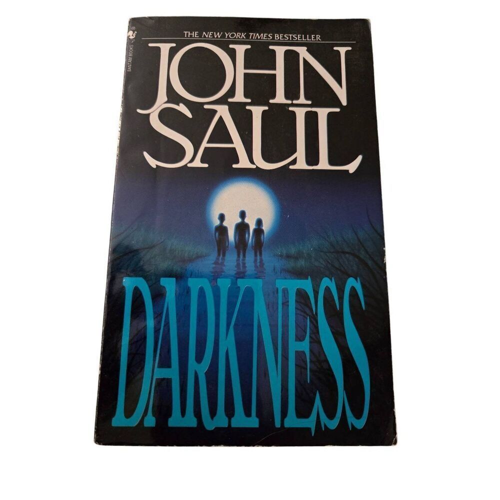 Darkness by John Saul - bantam books - isbn 0553297260